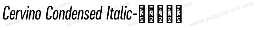 Cervino Condensed Italic字体转换